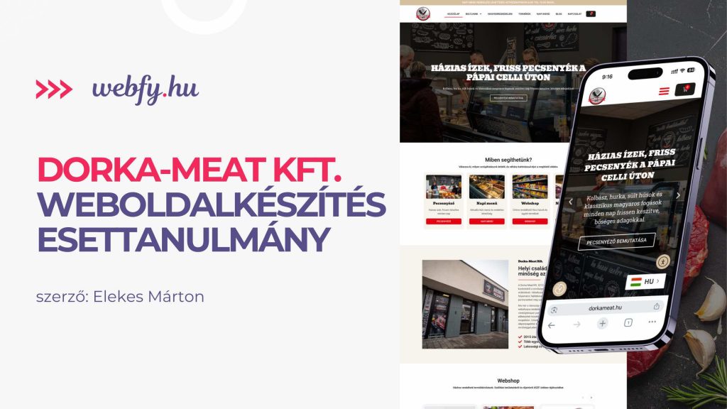 Dorka-Meat webshop egyedi weboldalának bemutatása