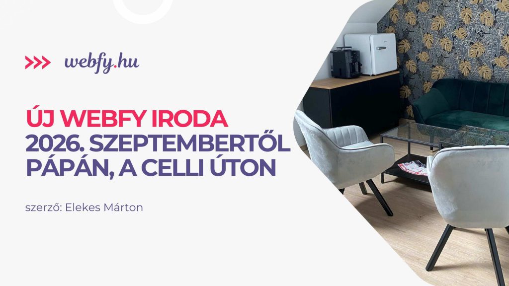 Az új webfy.hu iroda a pápai Huszár lakótelep 8. alatt