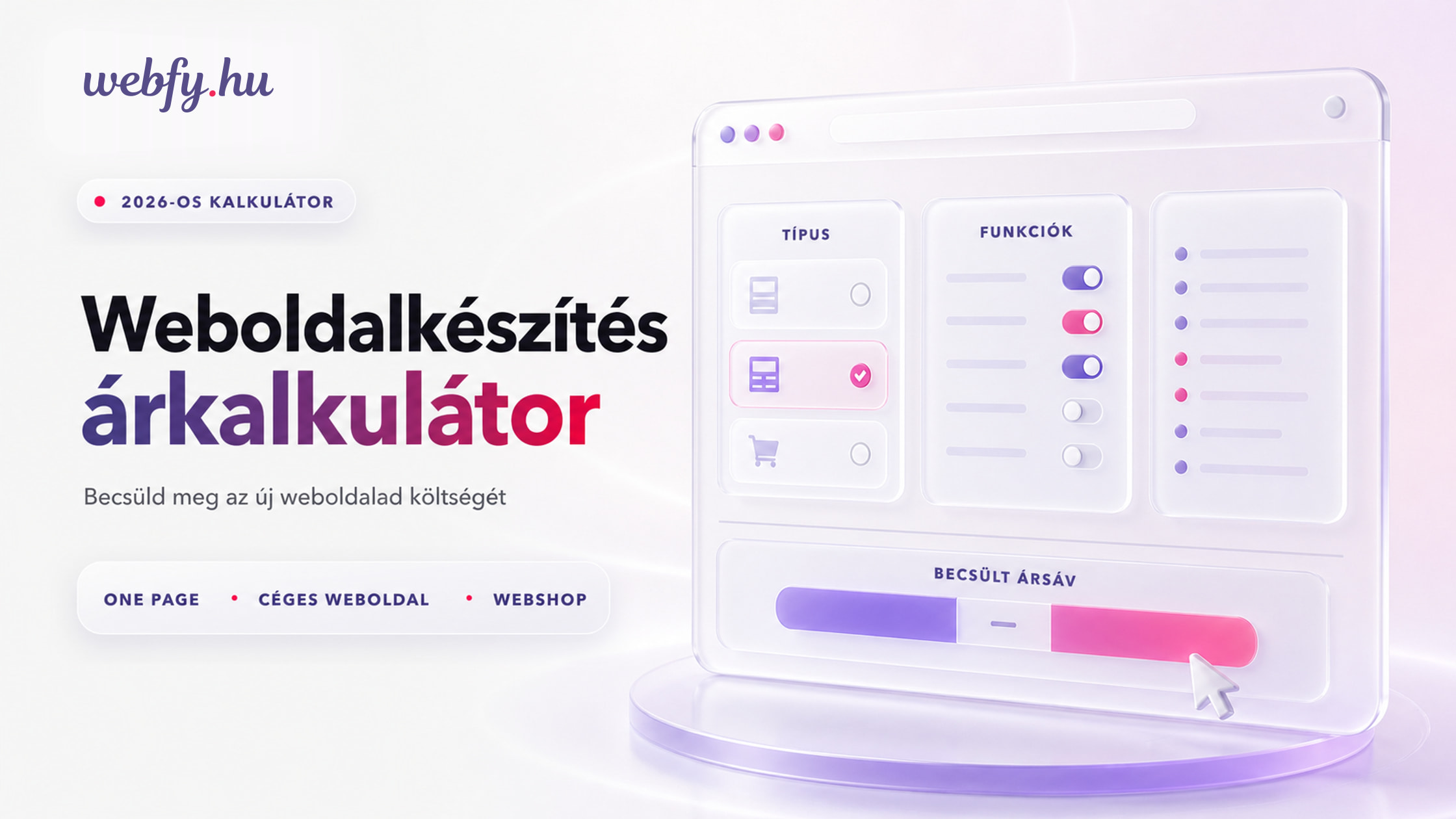Weboldalkészítés árkalkulátor 2026 – becsült weboldalkészítési költség